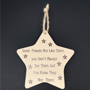 Good Friends Are Like Stars... dekorace hvězda anglicky 16cm