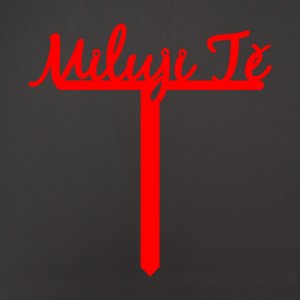 Zápich - Miluji Tě - červený