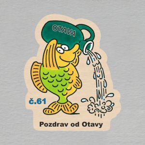 č. 61 Pozdrav od Otavy - magnet ořez